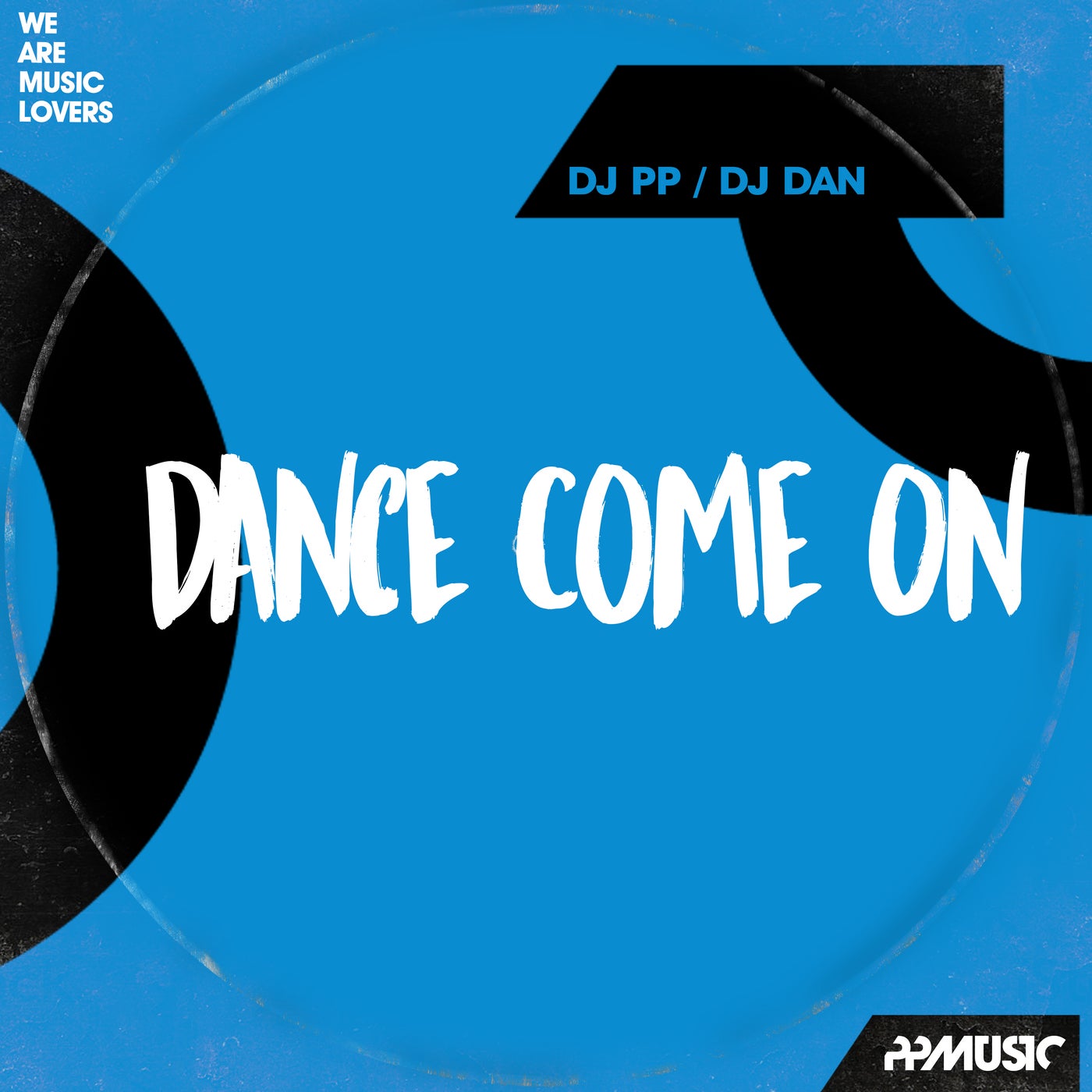DJ Dan, DJ PP - Dance Come On [PPM408]